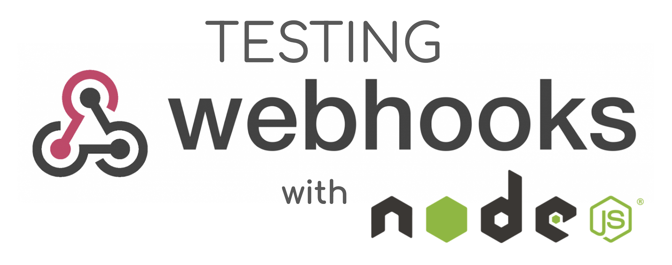 testing webhooks with nodejs
